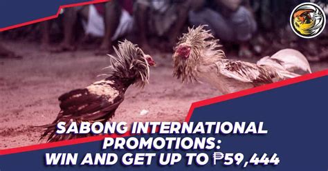 sabong worldwide 3|Exclusive Promotions .